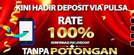 Situs Deposit Tanpa Potongan